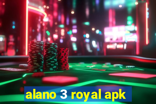 alano 3 royal apk